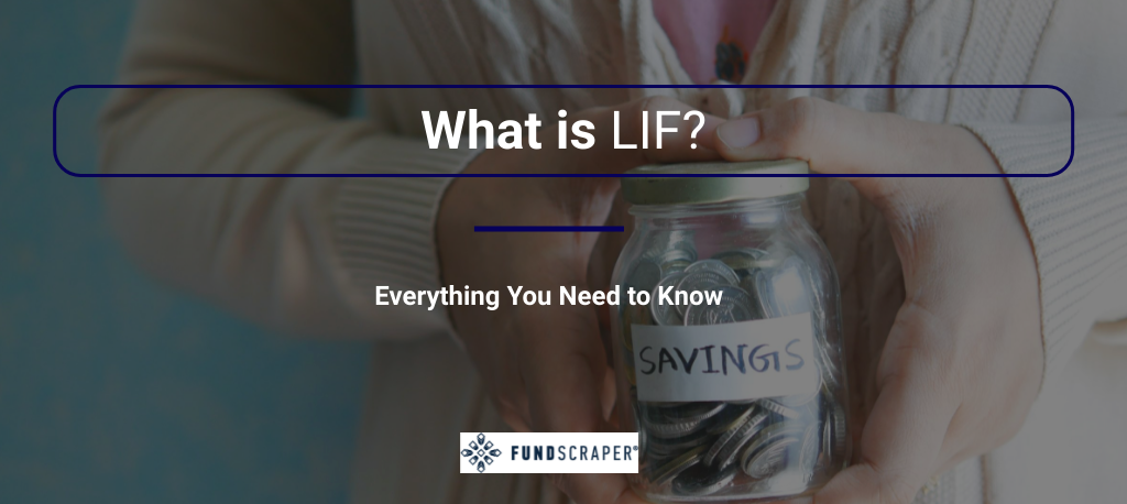 What is a LIF? (LIF Meaning)
